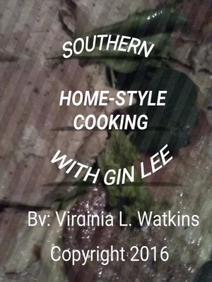 cover image of Southern Home-Style Cooking With Gin Lee